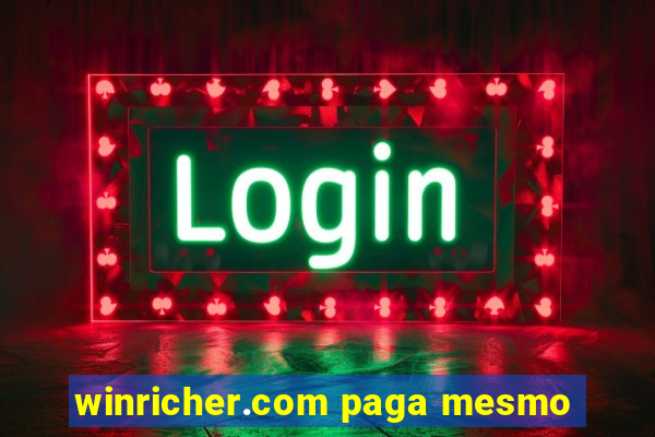 winricher.com paga mesmo